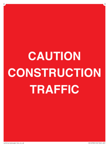 CAUTION CONSTRUCTION TRAFFIC